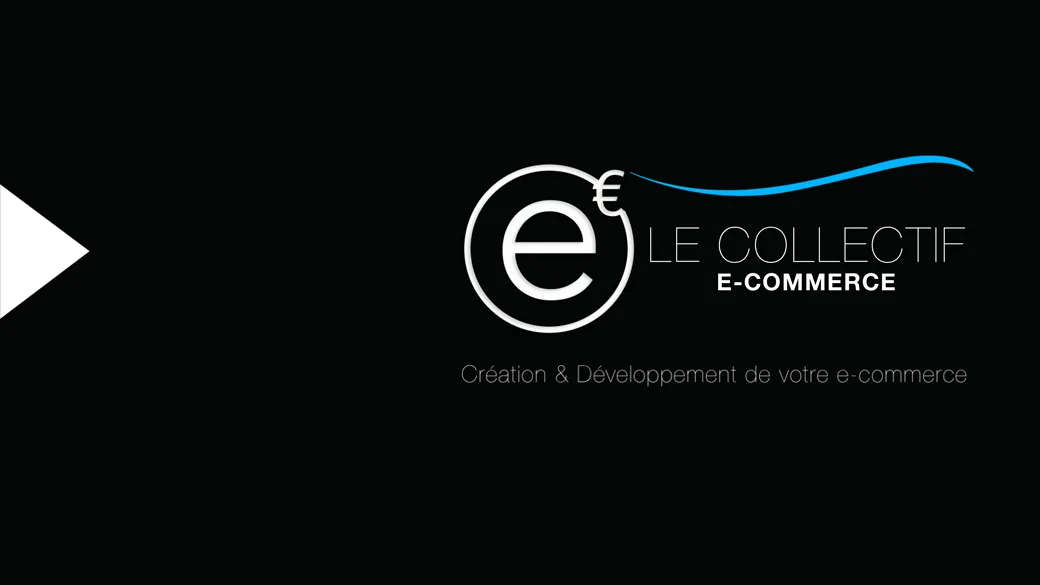 Concrétiser votre projet de E-commerce par le Collectif E-commerce